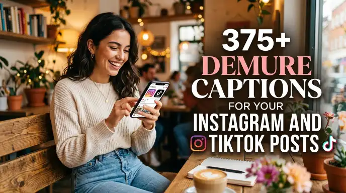 demure-captions-instagram-tiktok-posts