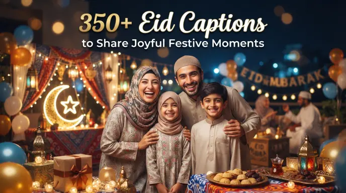 Eid Captions to Share Joyful Festive Moments