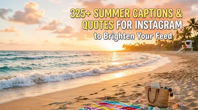 summer-captions-quotes-instagram-brighten-feed